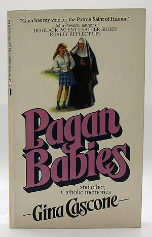 Imagen del vendedor de Pagan Babies and Other Catholic Memories a la venta por Book Nook