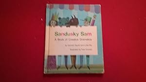 Seller image for SANDUSKY SAM A BOOK OF CREATIVE DRAMATICS for sale by Betty Mittendorf /Tiffany Power BKSLINEN