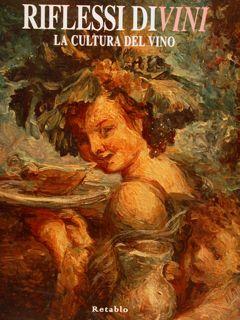 Seller image for RIFLESSI DIVINI, La cultura del vino. for sale by EDITORIALE UMBRA SAS