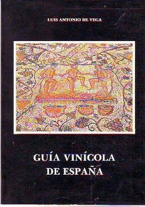 GUÍA VINÍCOLA DE ESPAÑA.