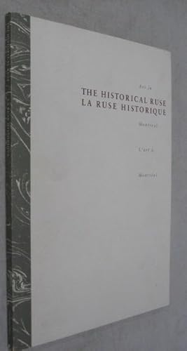 Seller image for The Historical Ruse/La Ruse Historique: Art in Montreal for sale by Atlantic Bookshop