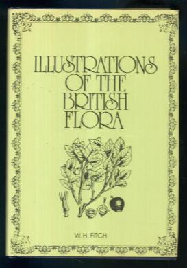 Image du vendeur pour Illustrations of the British Flora mis en vente par Lazy Letters Books