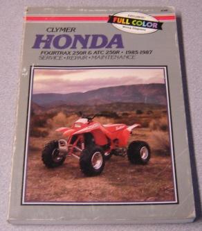 Honda Fourtrax 250R & ATC 250R, 1985-1987: Service, Repair, Maintenance