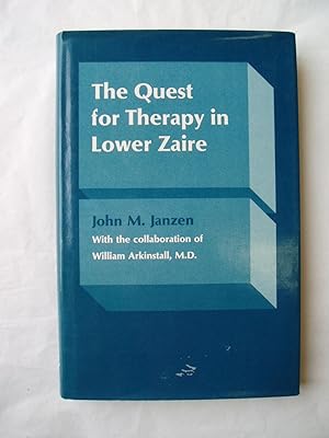 Immagine del venditore per The Quest for Therapy in Lower Zaire venduto da Expatriate Bookshop of Denmark