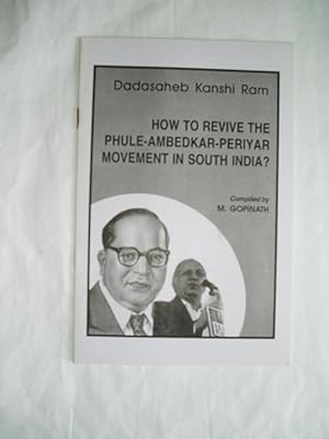 How To Revive the Phule-Ambedkar-Periyar Movement in South India?