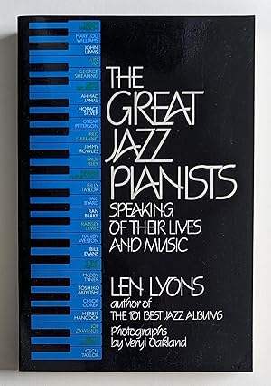 The Great Jazz Pianists: Speaking of Their Lives and Music