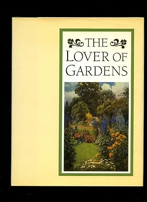 Imagen del vendedor de The Lover of Gardens a la venta por Little Stour Books PBFA Member