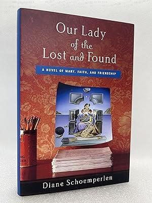 Seller image for Our Lady of the Lost and Found (Signed First Edition) for sale by Dan Pope Books