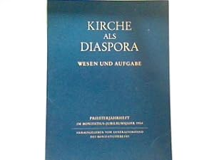 Imagen del vendedor de Kirche als Diaspora - Wesen und Aufgabe - Priesterjahrheft im Bonifatius-Jubilumsjahr 1954 a la venta por books4less (Versandantiquariat Petra Gros GmbH & Co. KG)