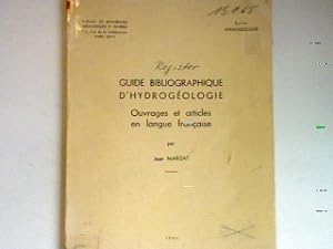 Guide bibliographique d'hydrogéologie - Ouvrages et articles en language francaise.