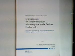 Immagine del venditore per Evaluation der leistungsbezogenen Mittelvergabe an die Berliner Hochschulen - Gutachten im Auftrag der Berliner Senatsverwaltung fr Bildung, Wissenschaft und Forschung. HIS : Forum Hochschule 1 - 2009; venduto da books4less (Versandantiquariat Petra Gros GmbH & Co. KG)