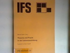 Bild des Verkufers fr Theorie und Praxis in der Lehrerausbildung - Festschrift fr Ulrich Freyhoff. IFS-Werkheft 29; zum Verkauf von books4less (Versandantiquariat Petra Gros GmbH & Co. KG)