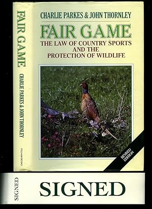 Immagine del venditore per Fair Game; The Law of Country Sports and the Protection of Wildlife [Signed] venduto da Little Stour Books PBFA Member