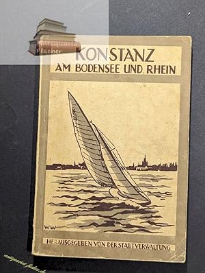 Seller image for Konstanz am Bodensee und Rhein. - for sale by Antiquariat-Fischer - Preise inkl. MWST