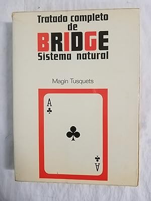Seller image for Tratado completo de Bridge. Sistema natural for sale by Gibbon Libreria