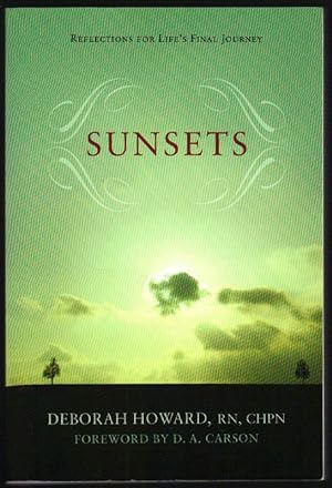 Bild des Verkufers fr Sunsets: Reflections for Life's Final Journey zum Verkauf von Clausen Books, RMABA