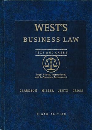 Immagine del venditore per West's Business Law Texts and Cases: Legal, Ethical, International, and E-Commerce Environment venduto da Round Table Books, LLC