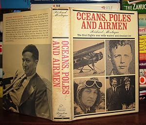 Immagine del venditore per OCEANS, POLES AND AIRMEN; The first flights over wide waters and desolate ice venduto da Rare Book Cellar