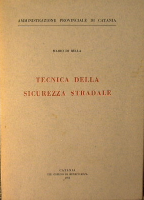 Tecnica della sicurazza stradale