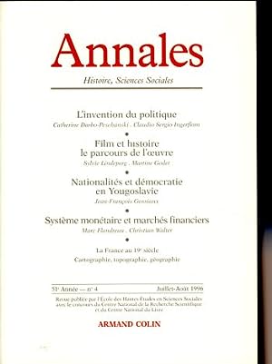 Bild des Verkufers fr Annales. Histoire, Science Sociales, 51e Anne, No 4, Juillet-Aot 1996 Revue bimestrielle publie depuis 1929 par publie par l'cole des Hautes tudes en Sciences Sociales avec le concours du Centre National de la Recherche Scientifique. Fondatuers: Lucien Febvre et Marc Bloch, Directeur: Fernand Braudel zum Verkauf von Fundus-Online GbR Borkert Schwarz Zerfa