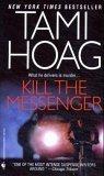 Seller image for Kill the Messenger for sale by Infinity Books Japan