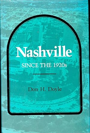 Bild des Verkufers fr Nashville Since the 1920s. zum Verkauf von Joseph Valles - Books