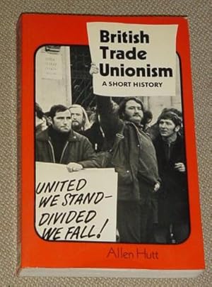 Bild des Verkufers fr British Trade Unionism - A Short History zum Verkauf von Makovski Books