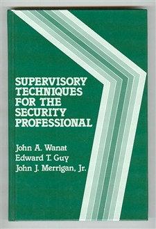 Seller image for Supervisory Techniques for the Security Professional for sale by Bananafish Books
