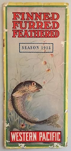 FINNED, FURRED, AND FEATHERED ON THE LINE OF THE WESTERN PACIFIC: A NEW HUNTING GROUND FOR THE HU...