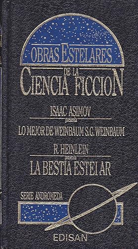 Lo mejor de Weinbaum S.G. Weinbaum. La bestia estelar