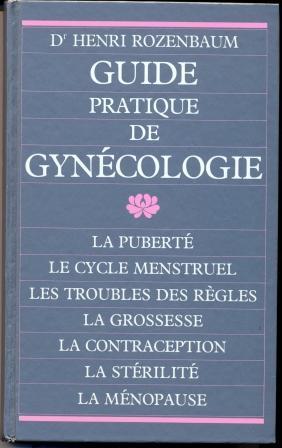 Guide pratique de Gynécologie