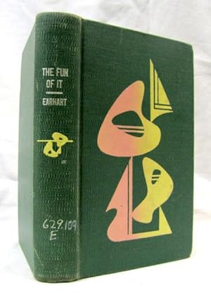 Immagine del venditore per The Fun of It RANDOM RECORDS OF MY OWN FLYING AND OF WOMEN IN AVIATION venduto da Princeton Antiques Bookshop