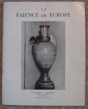 Image du vendeur pour La Faence en Europe. mis en vente par BRIMSTONES