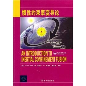 Immagine del venditore per An Introduction to Inertial Confinement the Fusion(Chinese Edition) venduto da liu xing