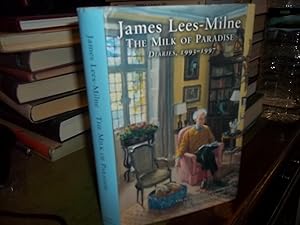 The Milk of Paradise : Diaries, 1993-1997