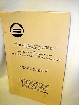 Bild des Verkufers fr The Potential for Residential Integration in Cities and Suburbs: Implications for the Busing Controversy zum Verkauf von Lee Madden, Book Dealer