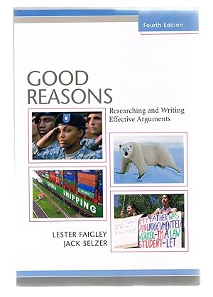 Immagine del venditore per Good Reasons: Researching and Writing Effective Arguments venduto da Riverhorse Books