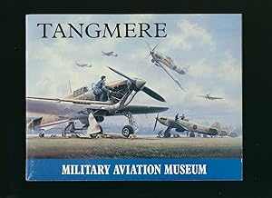 Imagen del vendedor de Tangmere; Military Aviation Museum a la venta por Little Stour Books PBFA Member