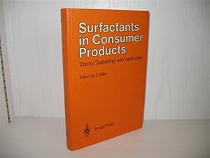 Surfactants in Consumer Products: Theory, Technology and Application. With 260 Figures and 122 Ta...