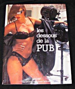 Image du vendeur pour Les Dessous de la pub mis en vente par Abraxas-libris