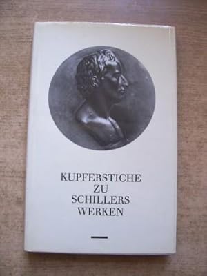 Bild des Verkufers fr Kupferstiche zu Schillers Werken. zum Verkauf von Antiquariat BcherParadies