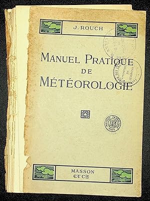 Image du vendeur pour Manuel pratique de mtorologie mis en vente par LibrairieLaLettre2