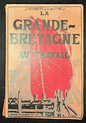 Seller image for La Grande-Bretagne au travail for sale by LibrairieLaLettre2