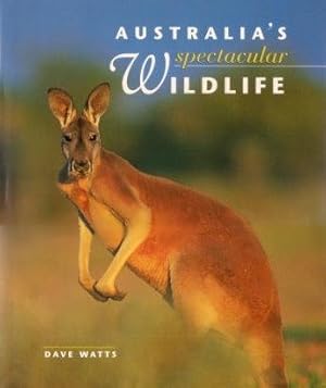 AUSTRALIA'S SPECTACULAR WILDLIFE
