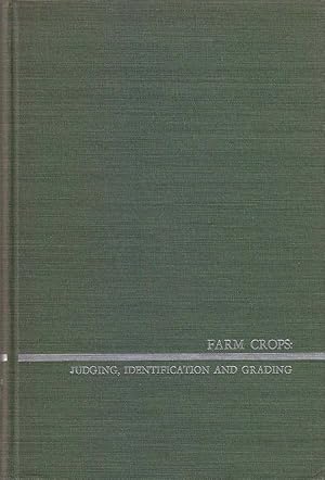 Farm Crops: Judging, Identification and Grading