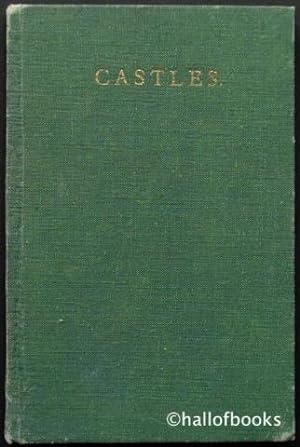 Castles: An Introduction To The Castles Of England And Wales