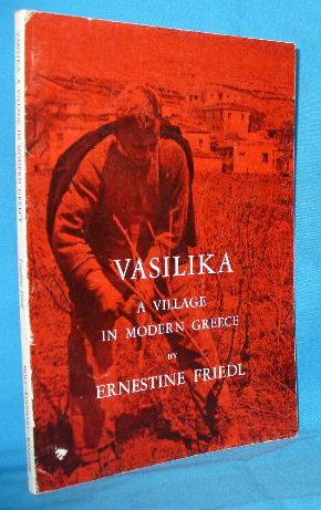 Bild des Verkufers fr Vasilika: A Village in Modern Greece zum Verkauf von Alhambra Books