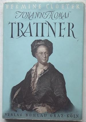 Johann Thomas Trattner - Ein Großunternehmer im Theresianischen Wien