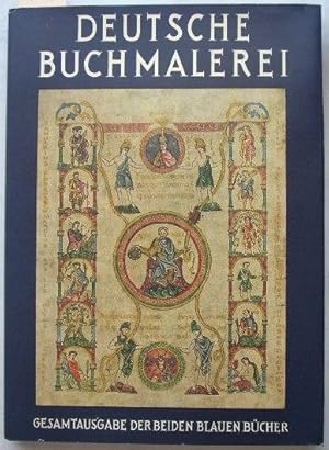 Deutsche Buchmalerei vorgotischer Zeit, Deutsche Buchmalerei der Gotik. 2 Teile in einem Band. Ge...