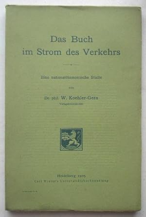 Das Buch im Strom des Verkehrs - Eine nationalökonomische Studie